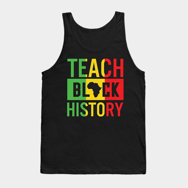Teach Black History, Black History, Black Lives Matter, African American Tank Top by UrbanLifeApparel